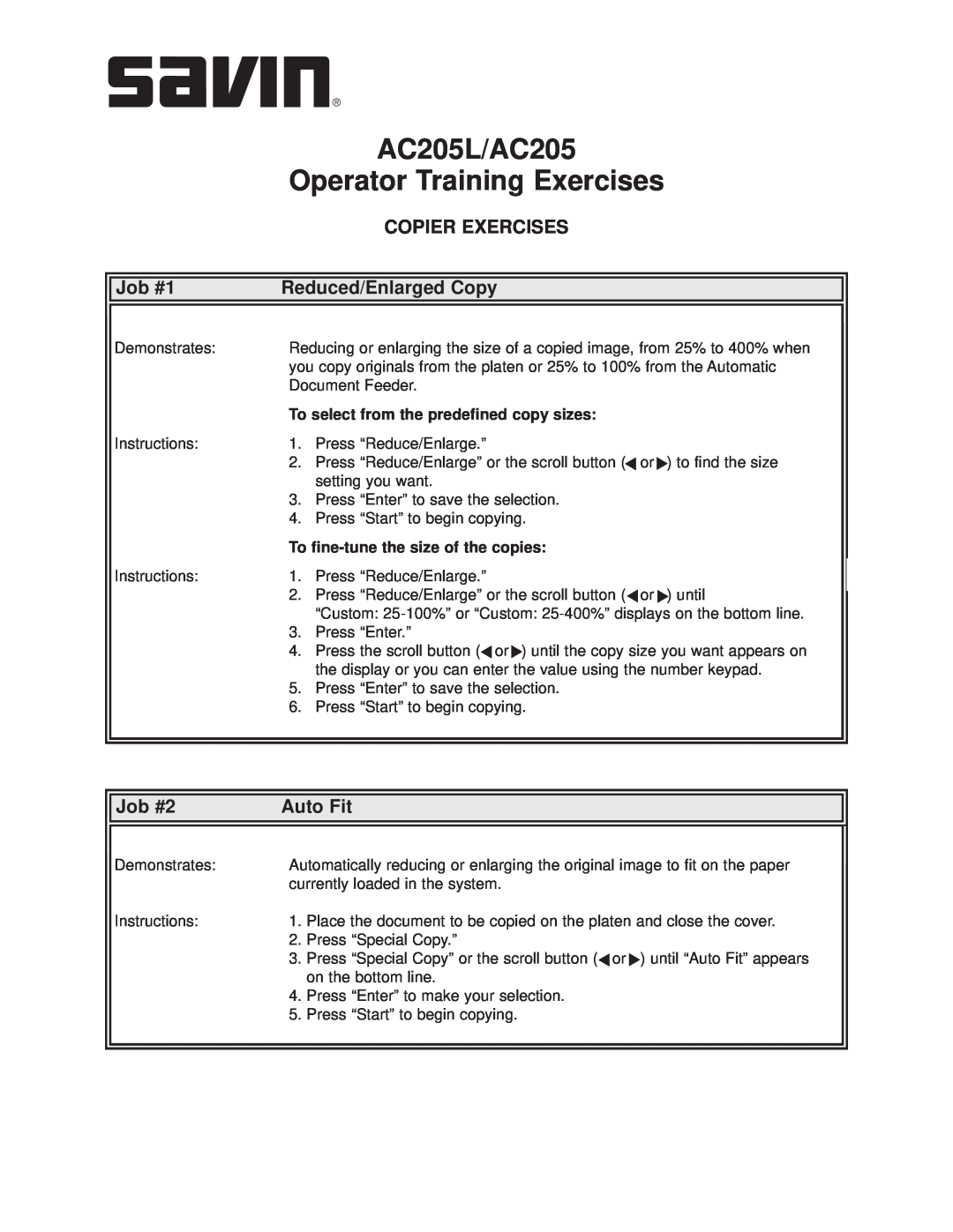 Savin AC205L/AC205, Operator Training Exercises, Job #1, Reduced/Enlarged Copy, Job #2, Auto Fit, Copier Exercises 