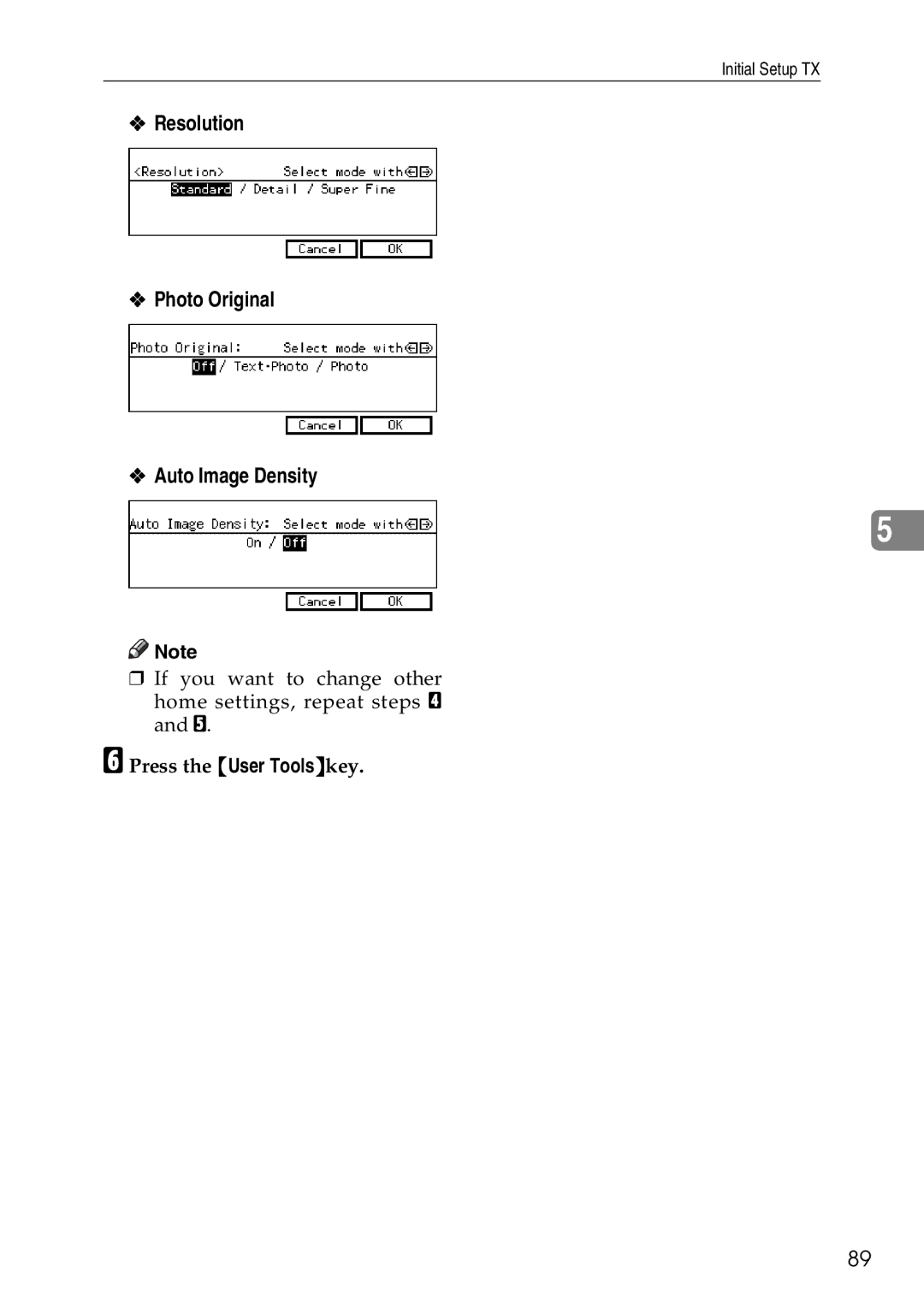 Savin C2824, C3528, C4535 manual Resolution Photo Original Auto Image Density, Press the User Toolskey 