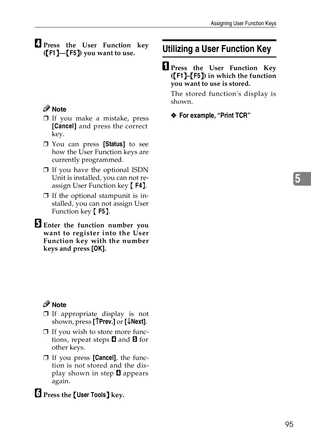 Savin C2824 manual Utilizing a User Function Key, For example, Print TCR, Press the User Function key F1-F5 you want to use 