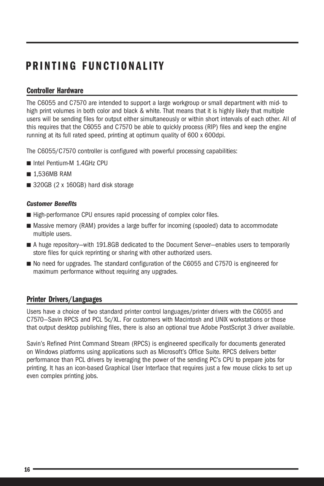 Savin C7570, C6055 I N T I N G F U N C T I O N a L I TY, Controller Hardware, Printer Drivers/Languages, Customer Benefits 