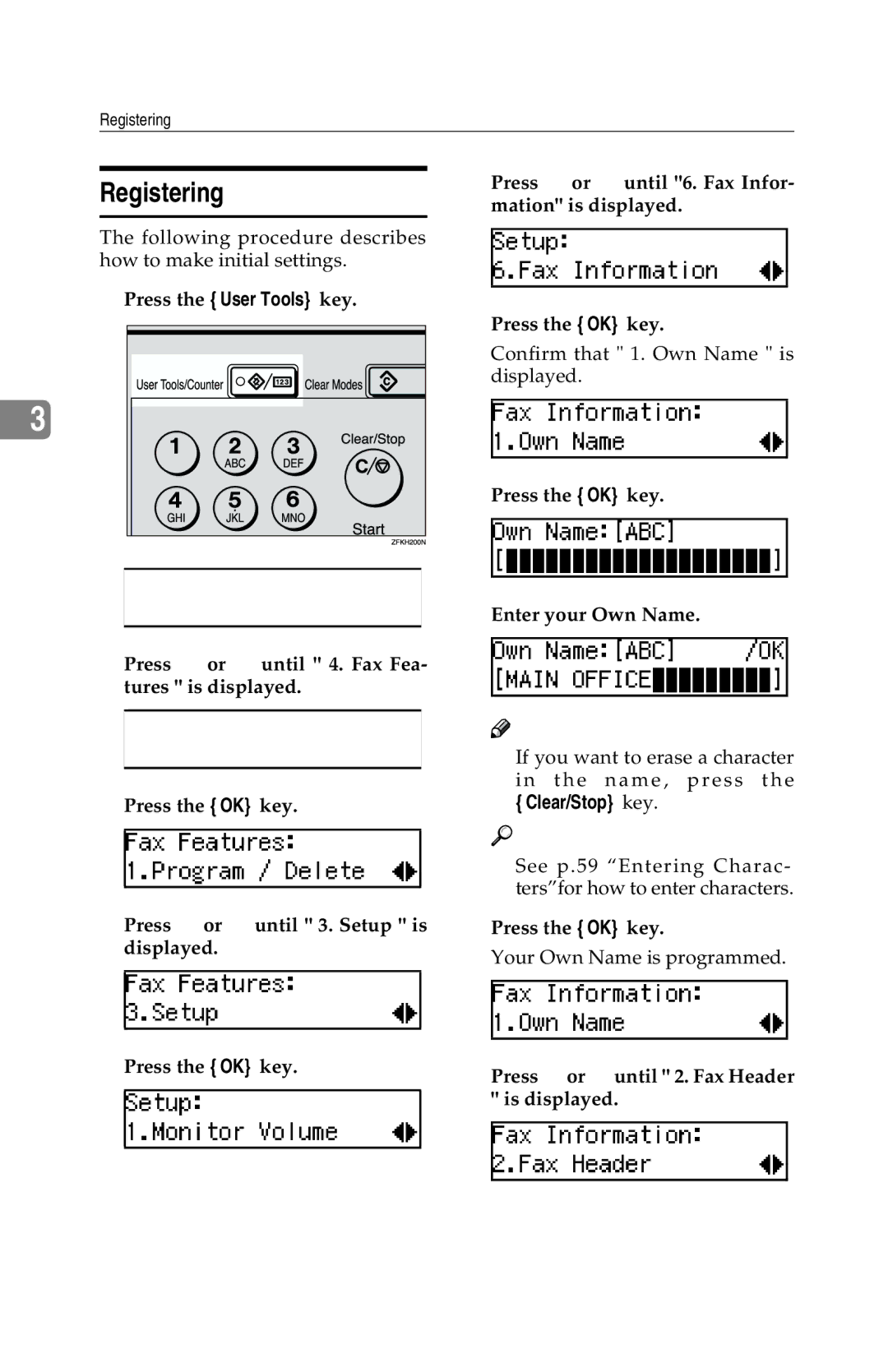 Savin G1619 manual Registering, Press the OK key Enter your Own Name, Press 0or 1until 2. Fax Header is displayed 