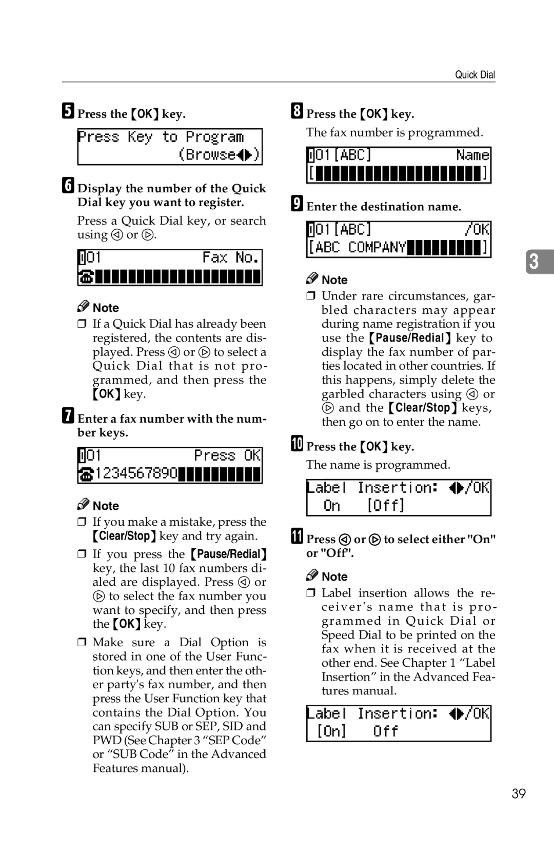 Savin G1619 Enter a fax number with the num- ber keys, Enter the destination name, Press 0or 1 to select either On or Off 