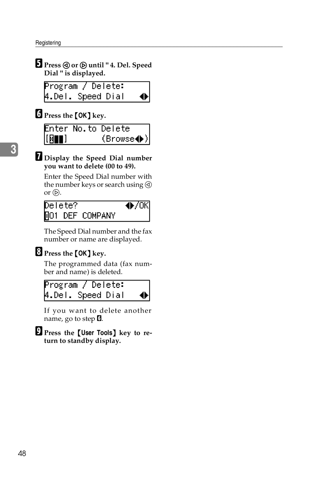 Savin G1619 manual Press the OK key 