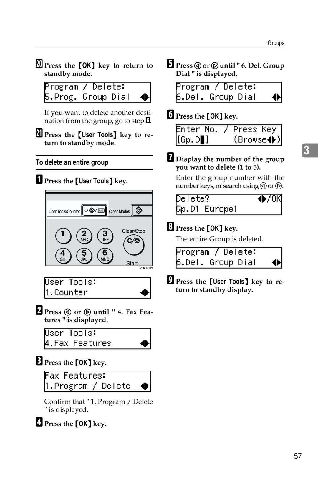 Savin G1619 manual Press the OK key to return to standby mode, To delete an entire group 