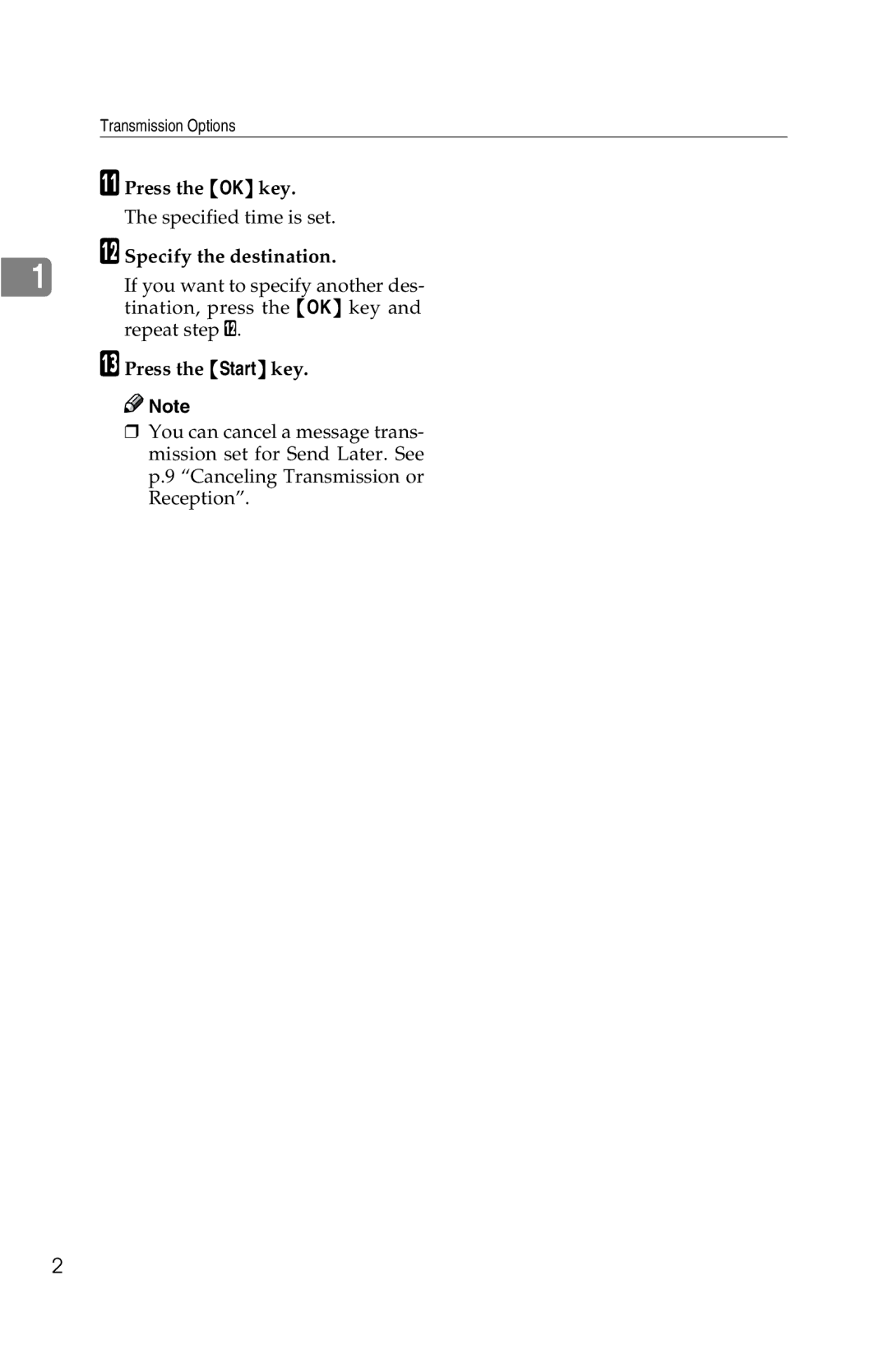 Savin G1619 manual Transmission Options 