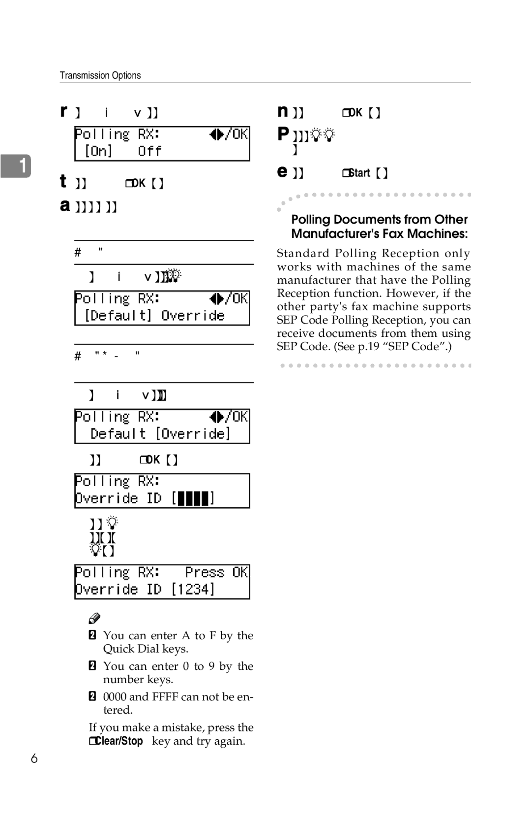 Savin G1619 manual Press 0or 1to select Default, Polling Documents from Other Manufacturers Fax Machines 