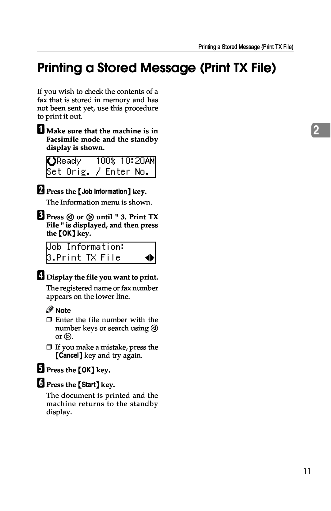 Savin G1619 manual Printing a Stored Message Print TX File, B Press the Job Information key 