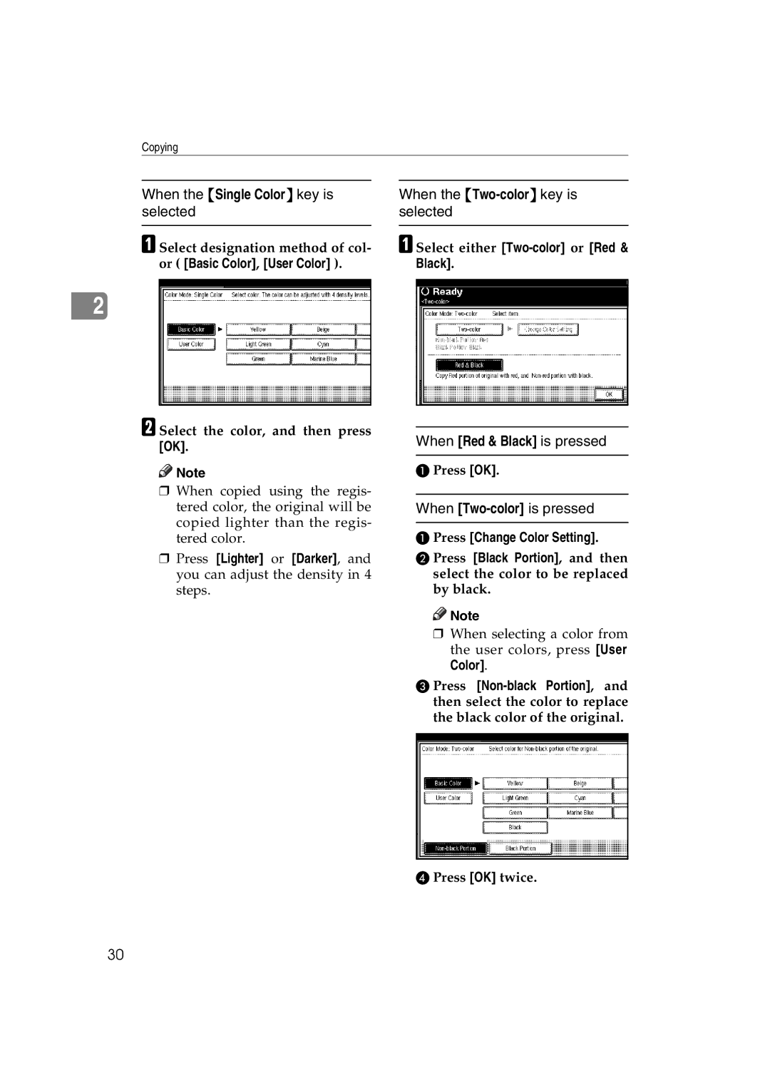 Savin c3224, LD238c When the Single Color key is selected, When the Two-colorkey is selected, When Red & Black is pressed 