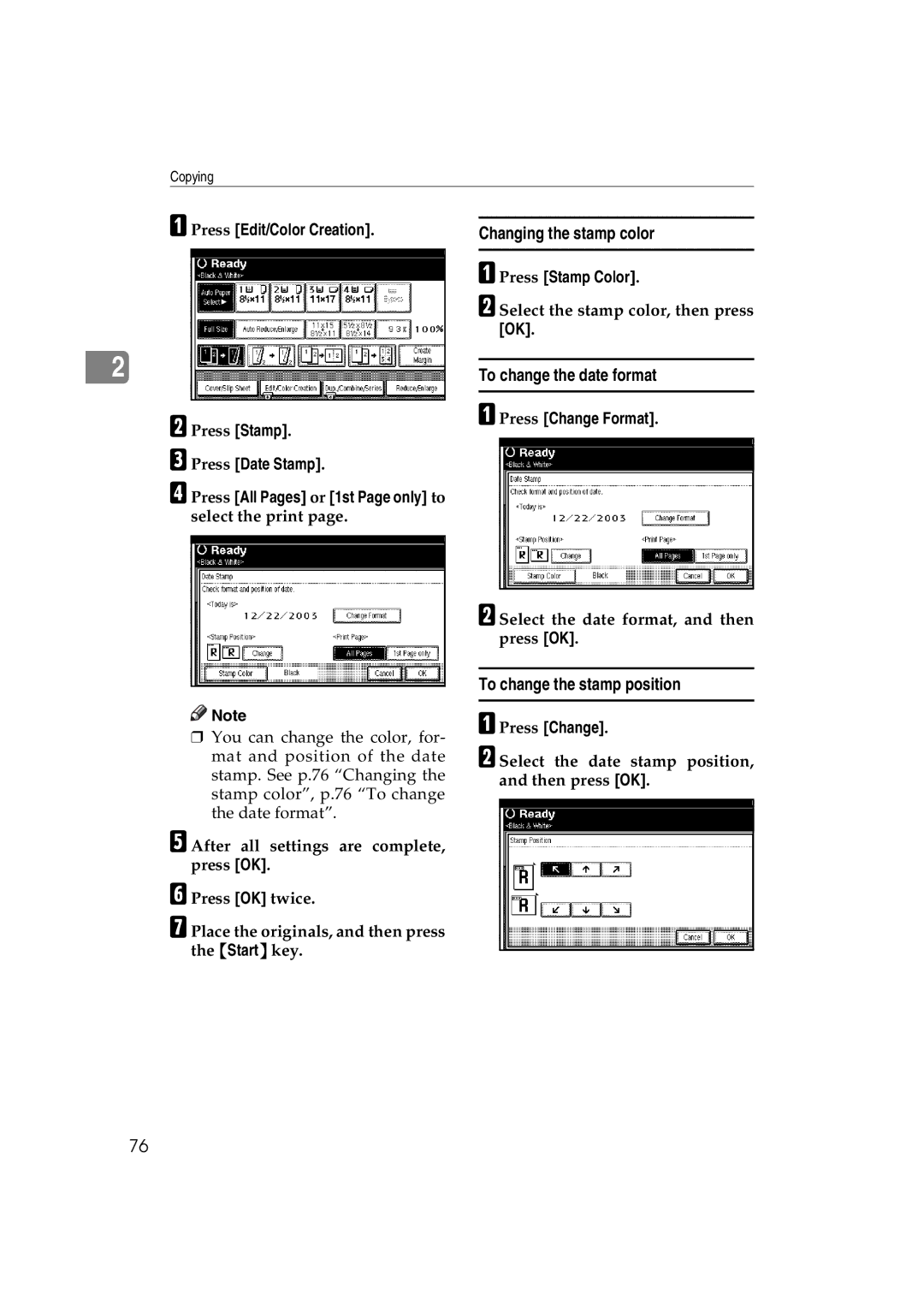 Savin LD238c, LD232c, c3224, C3828 To change the date format, Press Change Format, Select the date format, and then press OK 