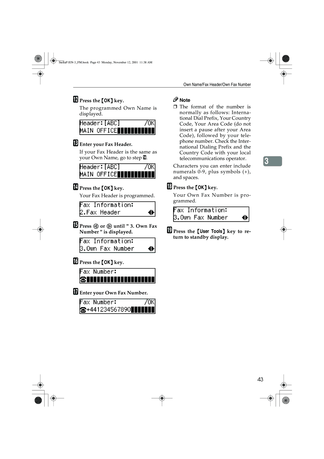 Savin F9103, LF310, 3725, 3310L manual Enter your Fax Header, Press 0 or 1 until 3. Own Fax Number is displayed 