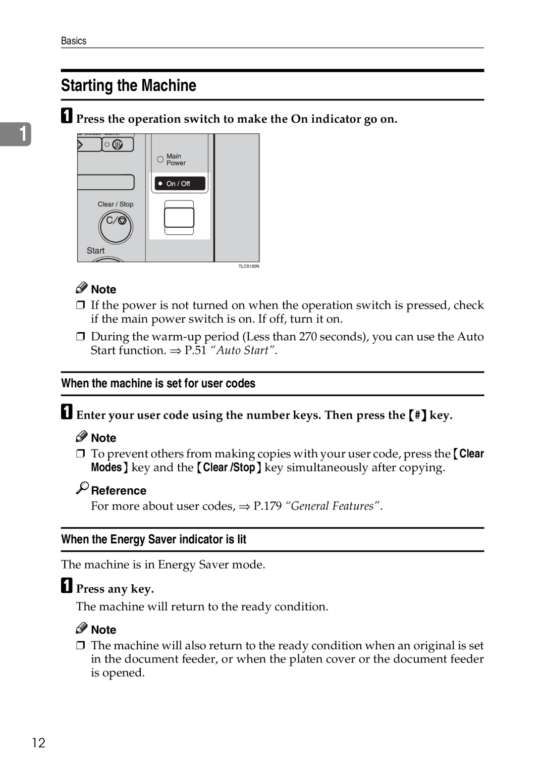 Savin SDC326 manual Starting the Machine, When the machine is set for user codes, When the Energy Saver indicator is lit 