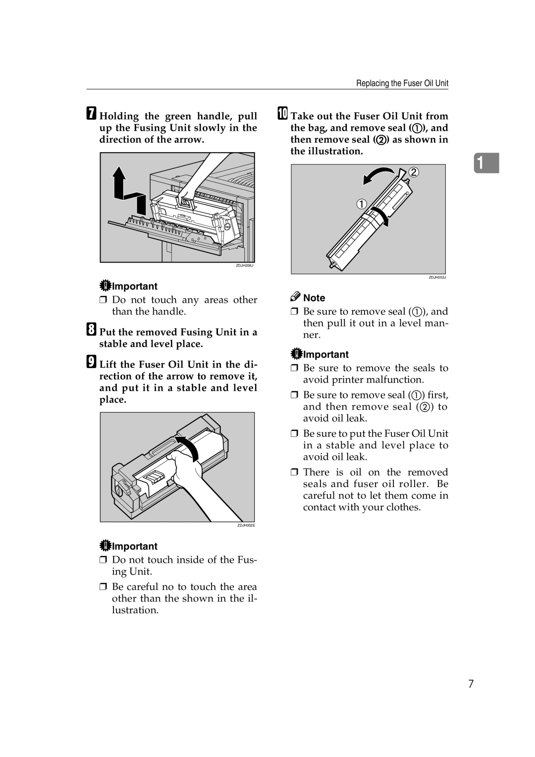 Savin SLP38C manual Do not touch any areas other than the handle 