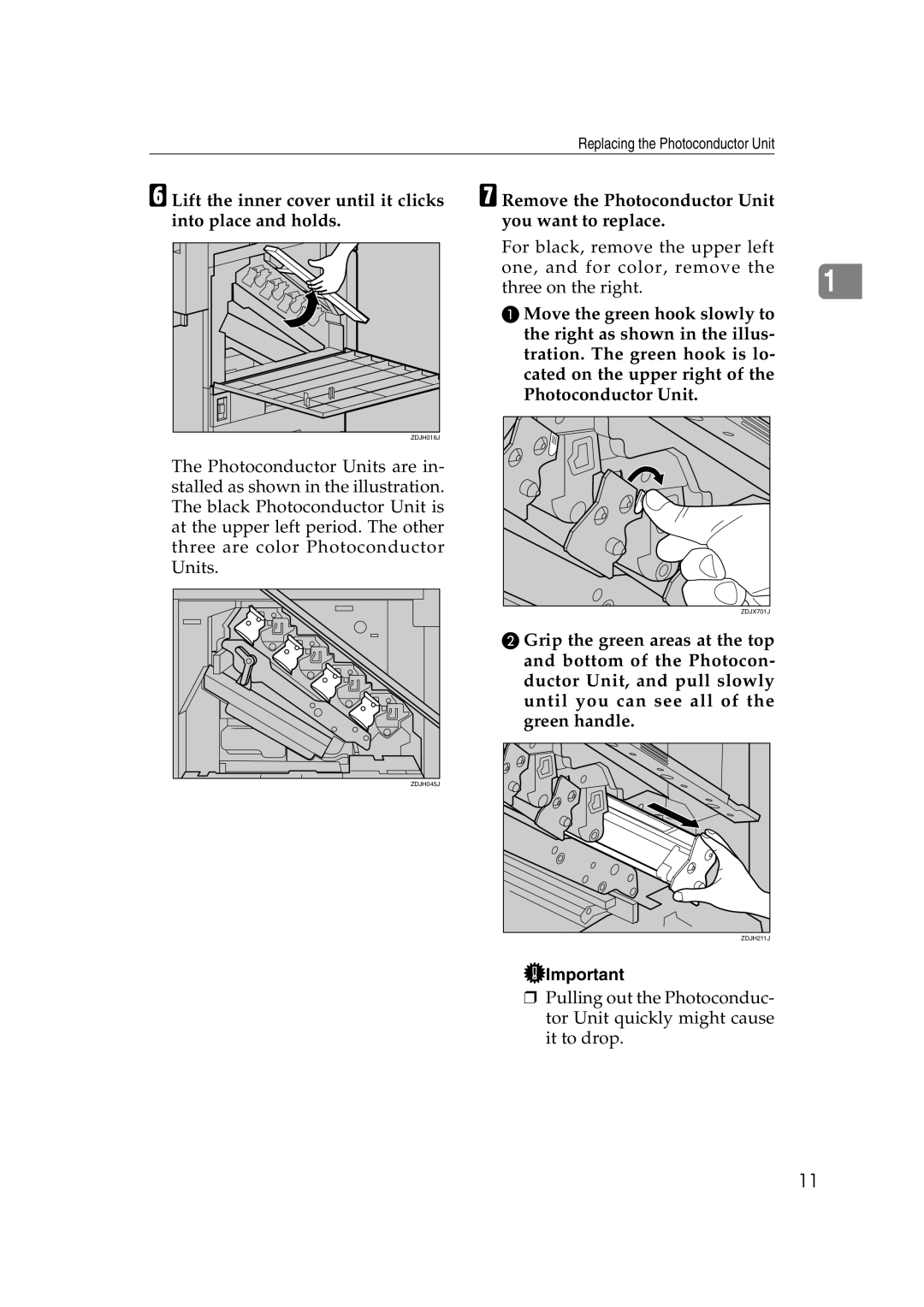 Savin SLP38C Lift the inner cover until it clicks into place and holds, Remove the Photoconductor Unit you want to replace 