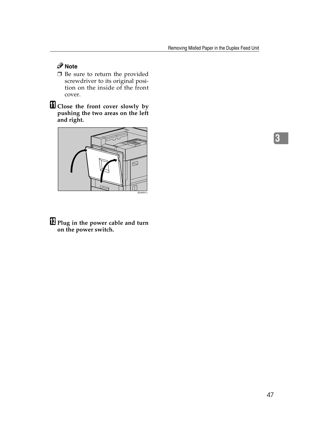 Savin SLP38C manual Removing Misfed Paper in the Duplex Feed Unit 