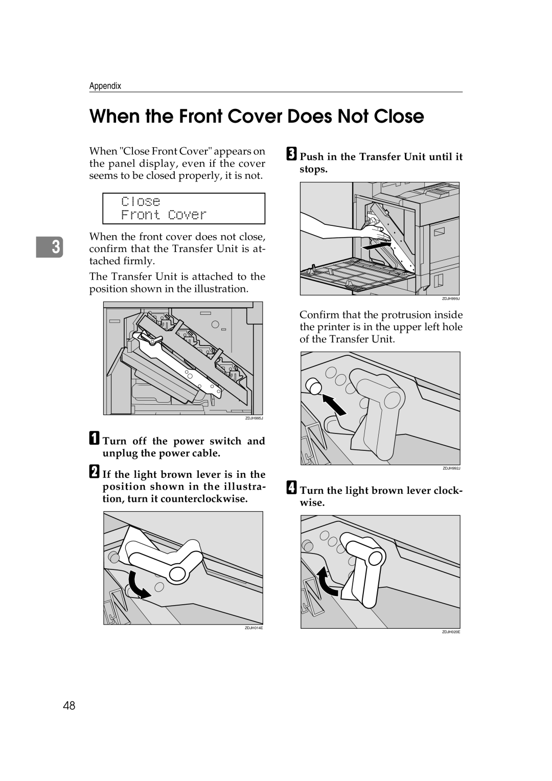 Savin SLP38C manual When the Front Cover Does Not Close, Close Front Cover, Push in the Transfer Unit until it stops 