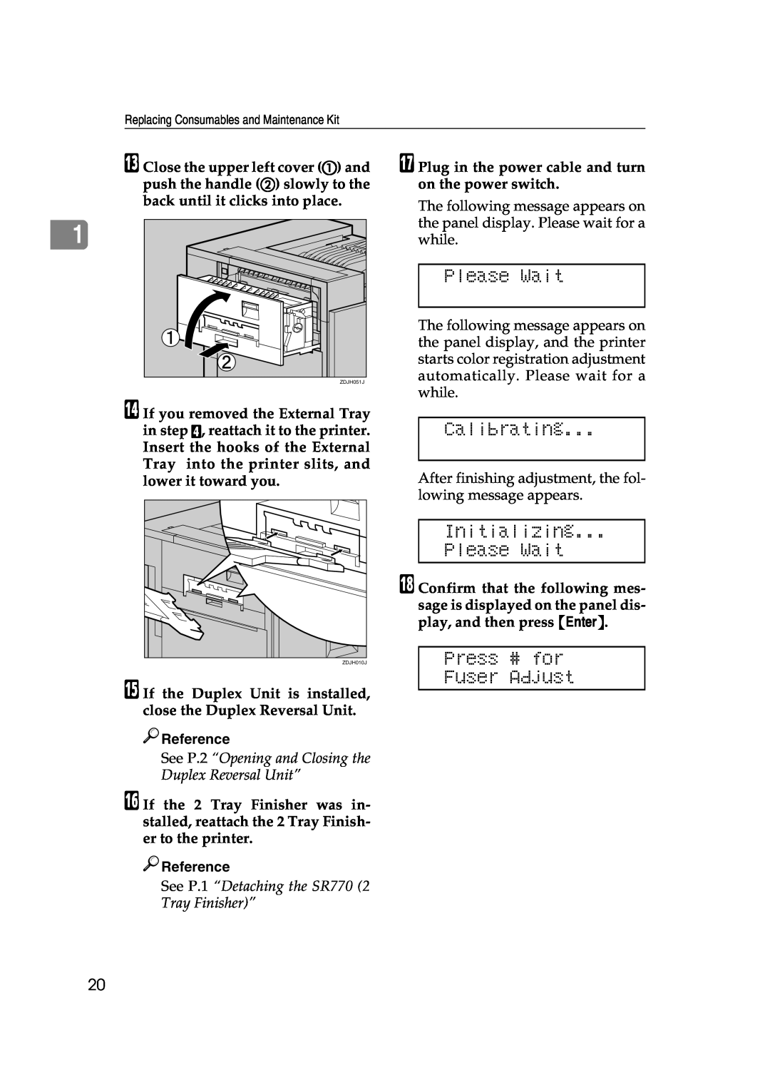 Savin SLP38C manual Initializing Please Wait, Press # for Fuser Adjust, Calibrating, Reference 