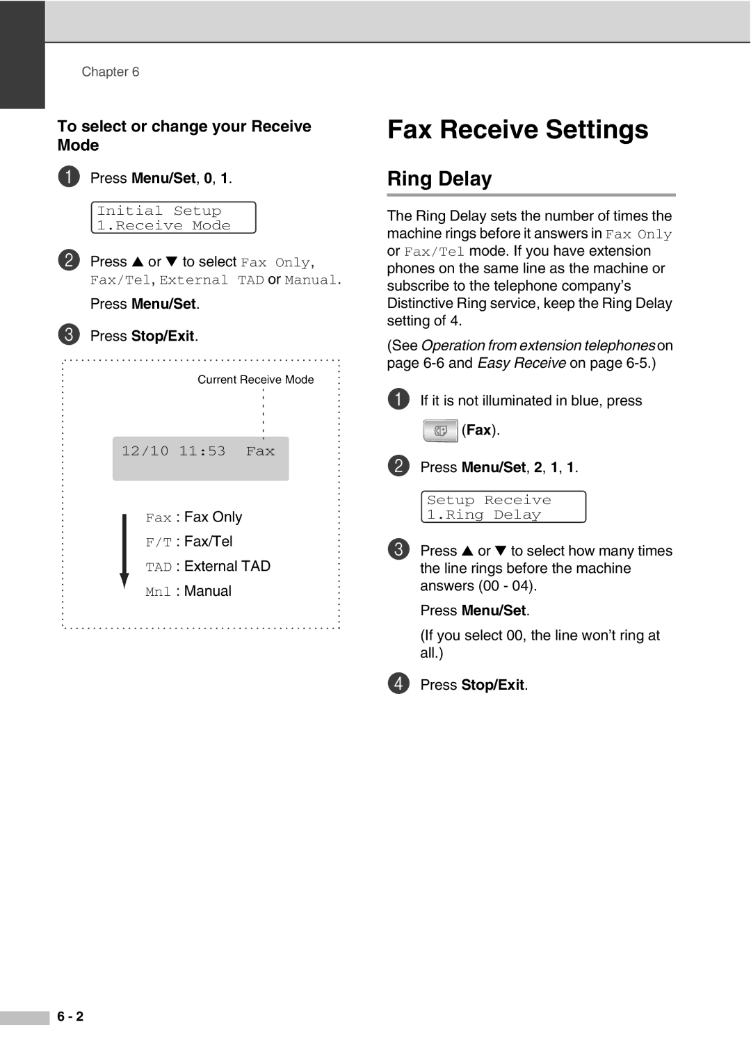 Savin SPC210SF manual Fax Receive Settings, Ring Delay, To select or change your Receive Mode 