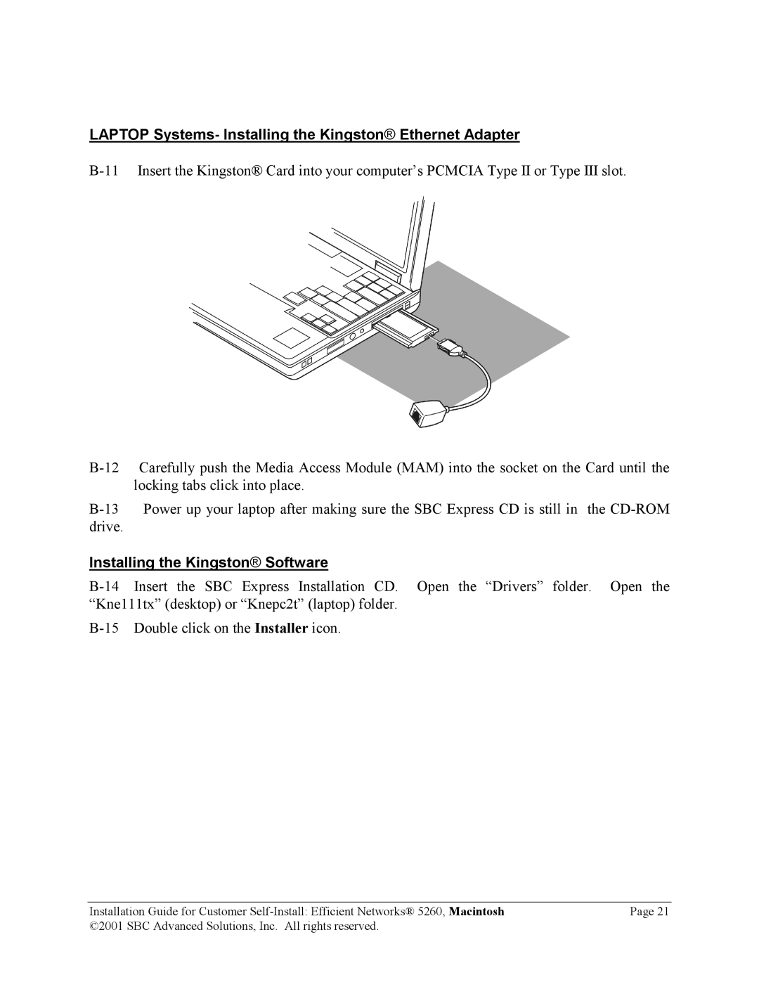 SBC comm 5260 manual Laptop Systems- Installing the Kingston Ethernet Adapter 