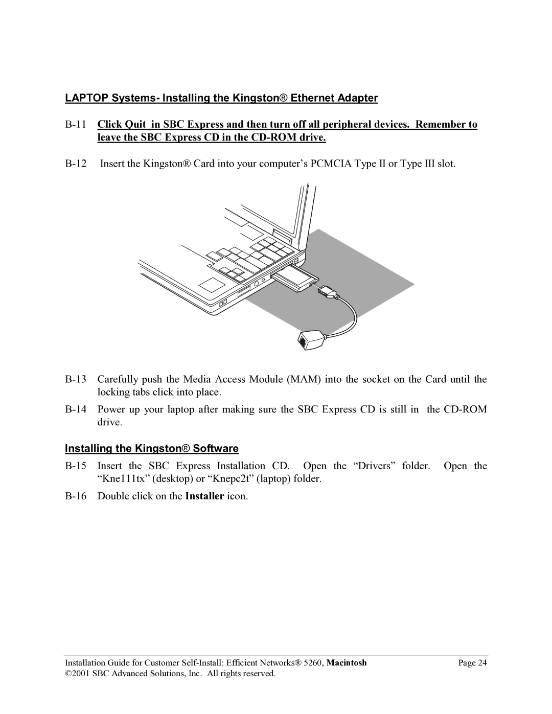 SBC comm 5260MC02A manual Laptop Systems- Installing the Kingston Ethernet Adapter 