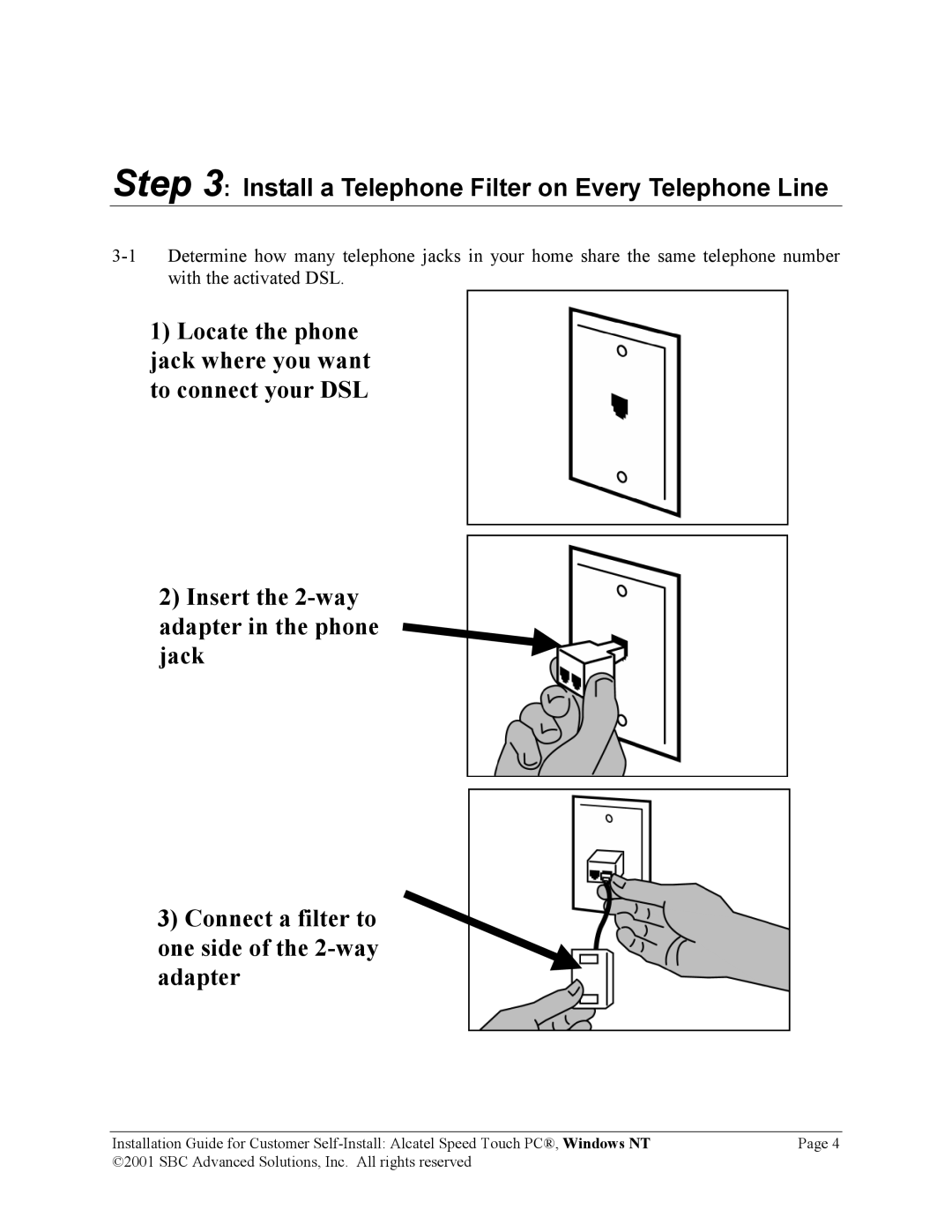 SBC comm AlcatelPCNT02A manual Install a Telephone Filter on Every Telephone Line 