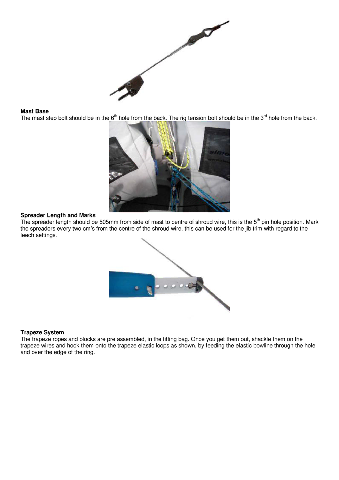 S/C Yachts SC 420 manual Mast Base, Spreader Length and Marks, Trapeze System 