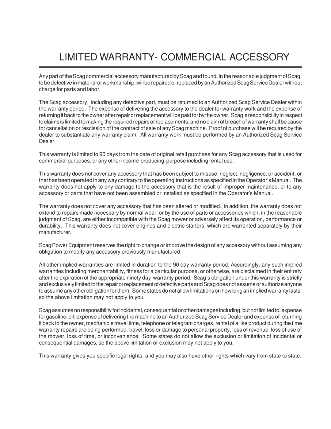 Scag Power Equipment 7630001 manual Limited WARRANTY- Commercial Accessory 