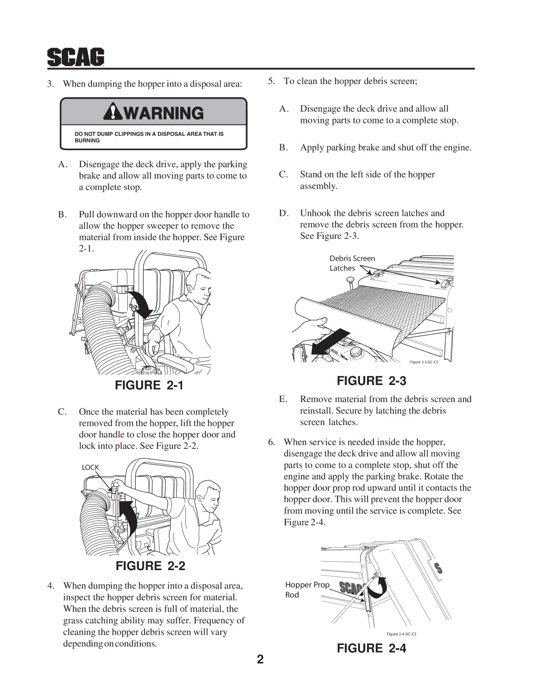 Scag Power Equipment GC-STC-CSV manual When dumping the hopper into a disposal area 