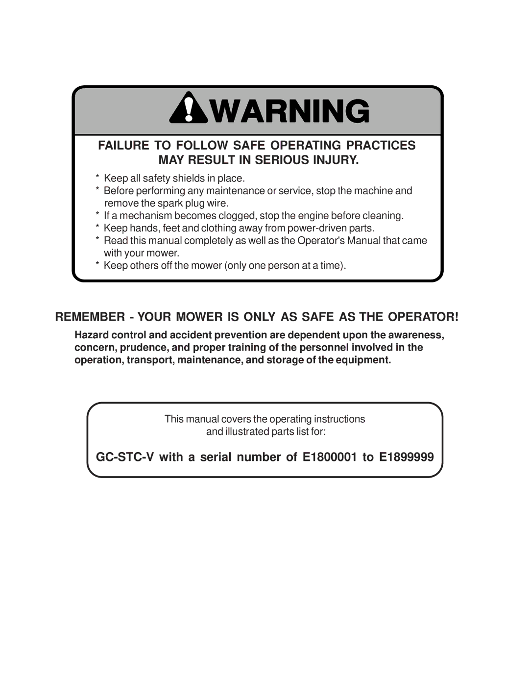 Scag Power Equipment GC-STC-V operating instructions Remember Your Mower is only AS Safe AS the Operator 