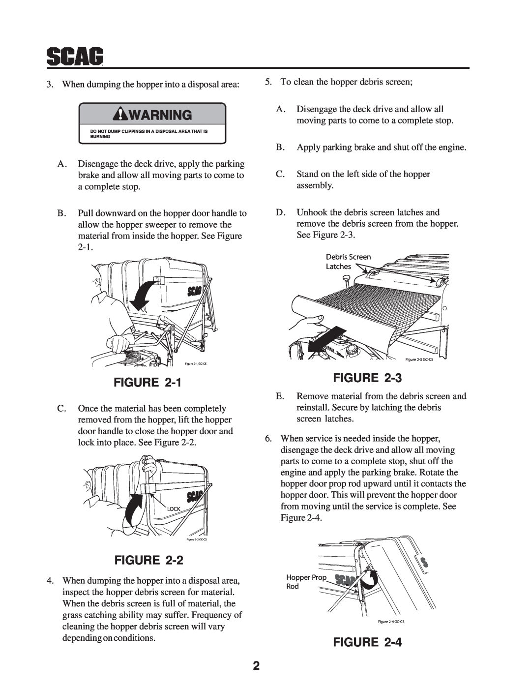 Scag Power Equipment GC-STT-CS manual When dumping the hopper into a disposal area 