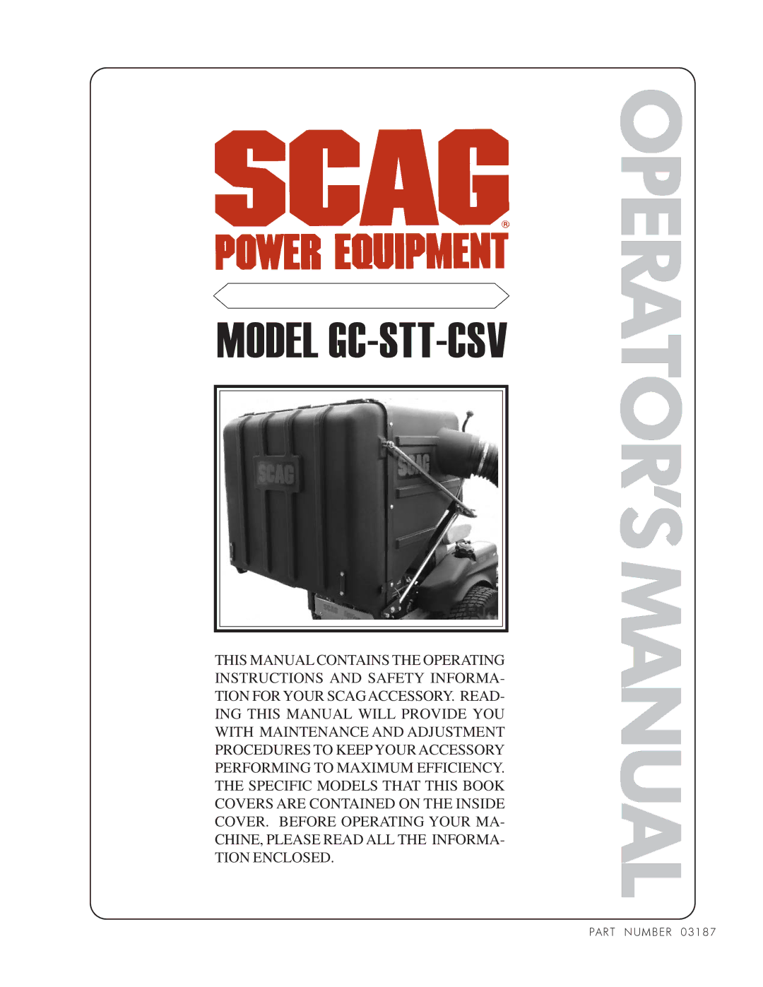 Scag Power Equipment GC-STT-CSV manual Operator’Smanual 