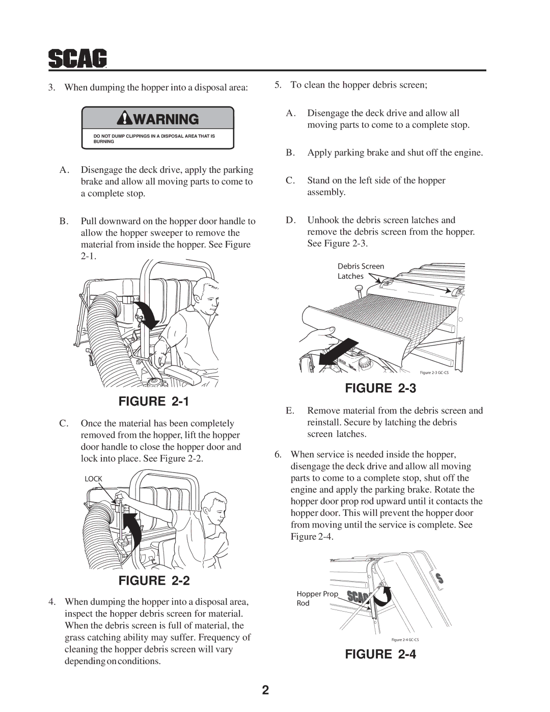 Scag Power Equipment GC-STT-CSV manual When dumping the hopper into a disposal area 