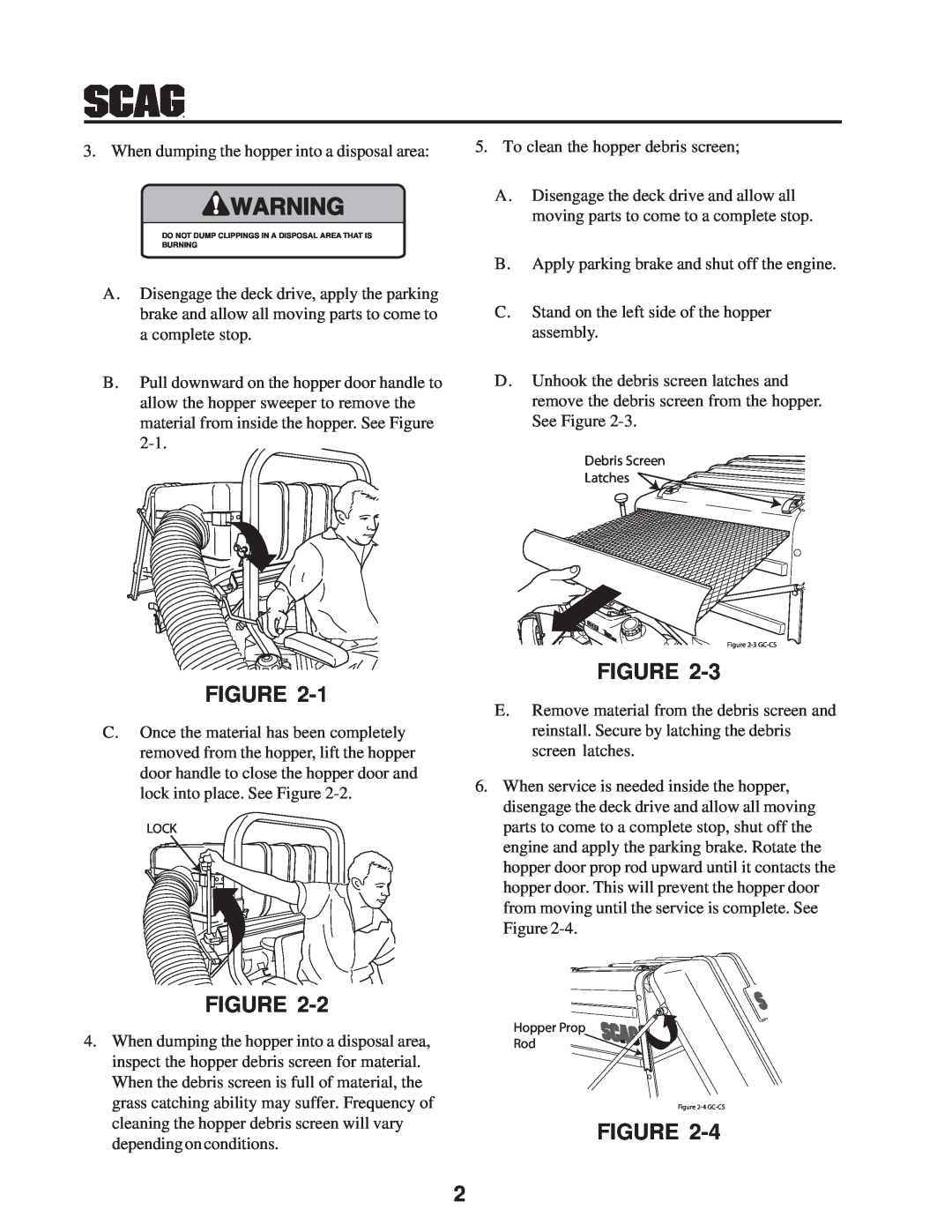 Scag Power Equipment GC-STT-CSV manual When dumping the hopper into a disposal area 