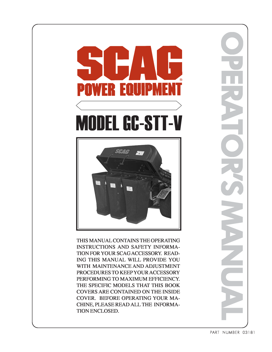 Scag Power Equipment GC-STT-V operating instructions Operator’Smanual, Model Gc-Stt-V 