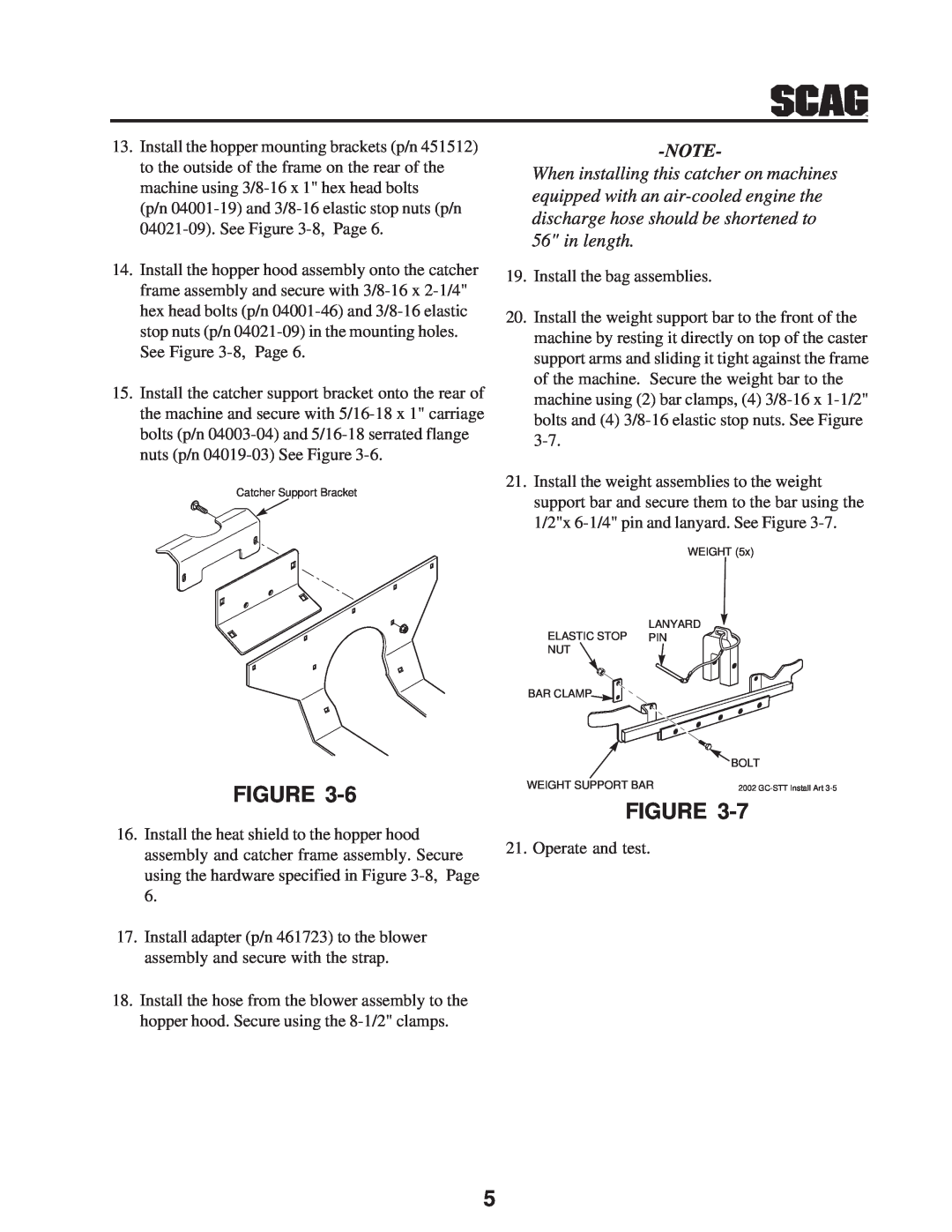 Scag Power Equipment GC-STT-V operating instructions Install the hose from the blower assembly to the 