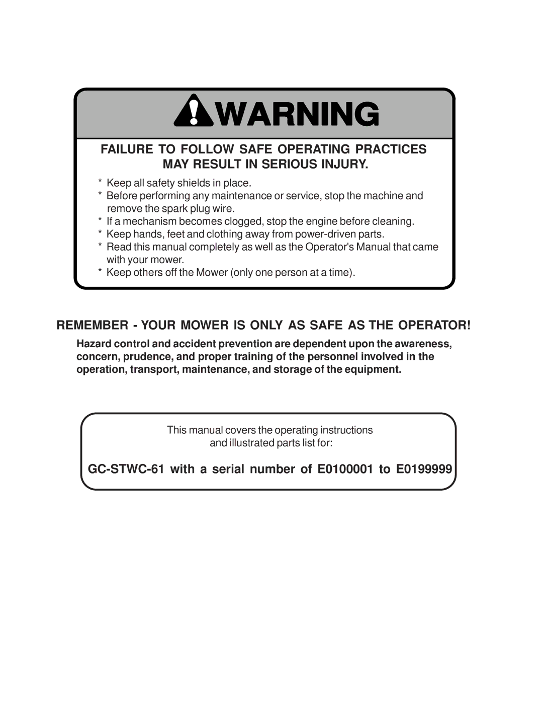 Scag Power Equipment GC-STWC-61 manual Remember Your Mower is only AS Safe AS the Operator 