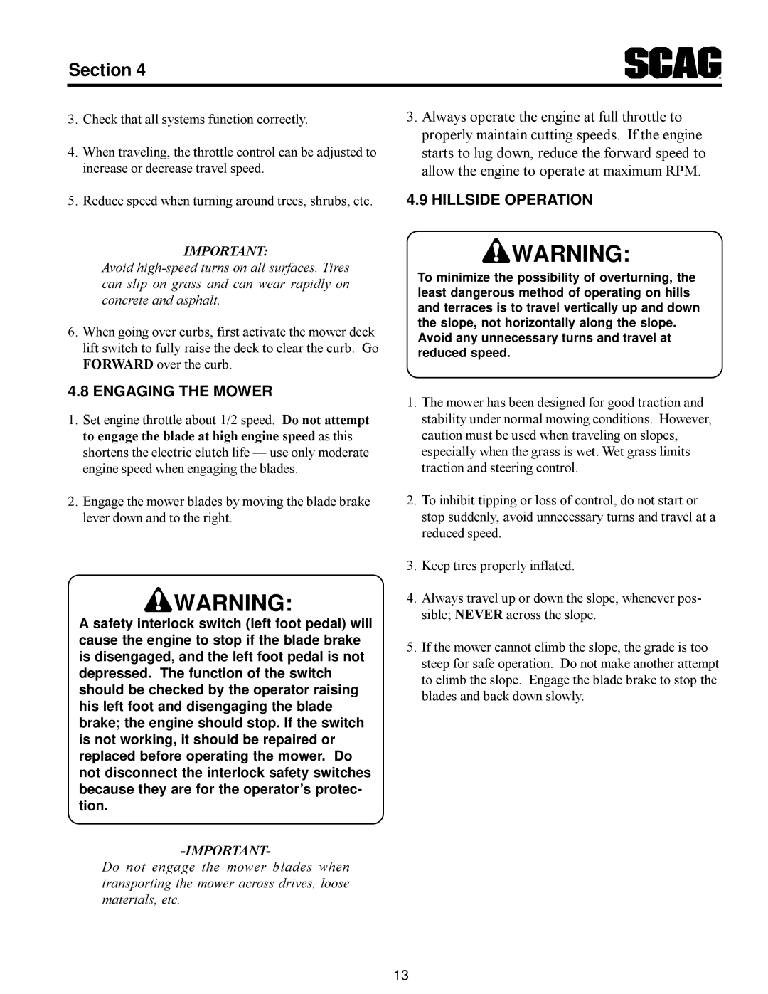 Scag Power Equipment MAG manual Engaging the Mower, Hillside Operation 