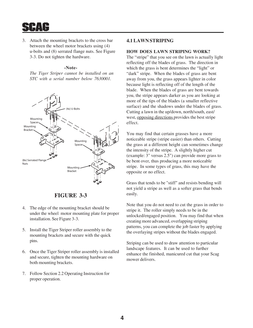 Scag Power Equipment MODEL TS operating instructions HOW does Lawn Striping WORK? 