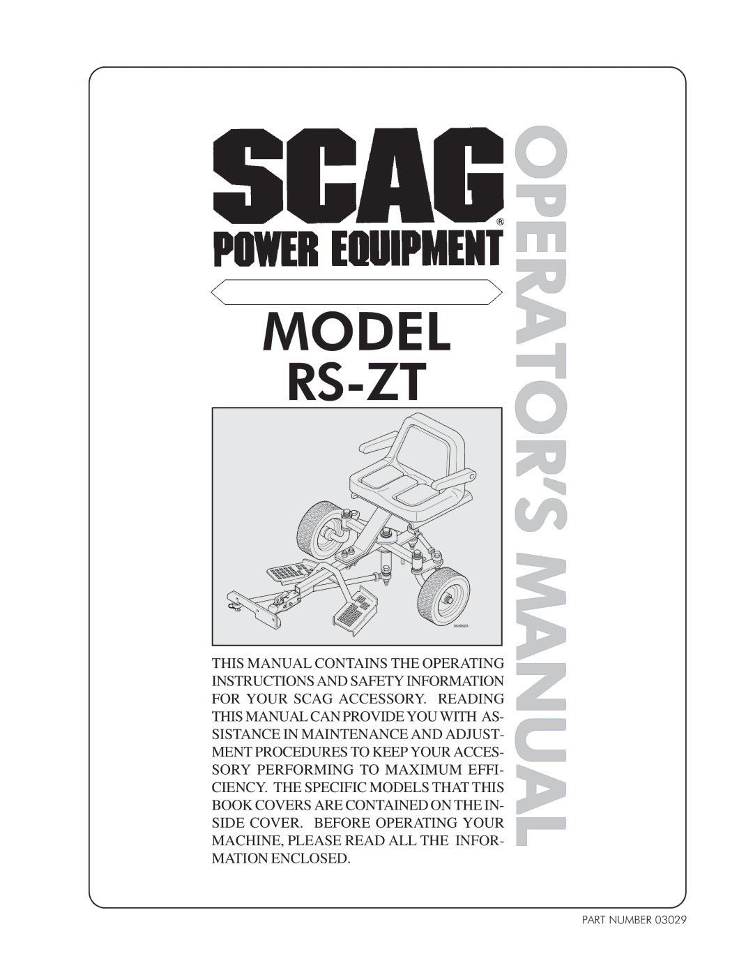 Scag Power Equipment RS-ZT manual OPERATOR’S Manual 