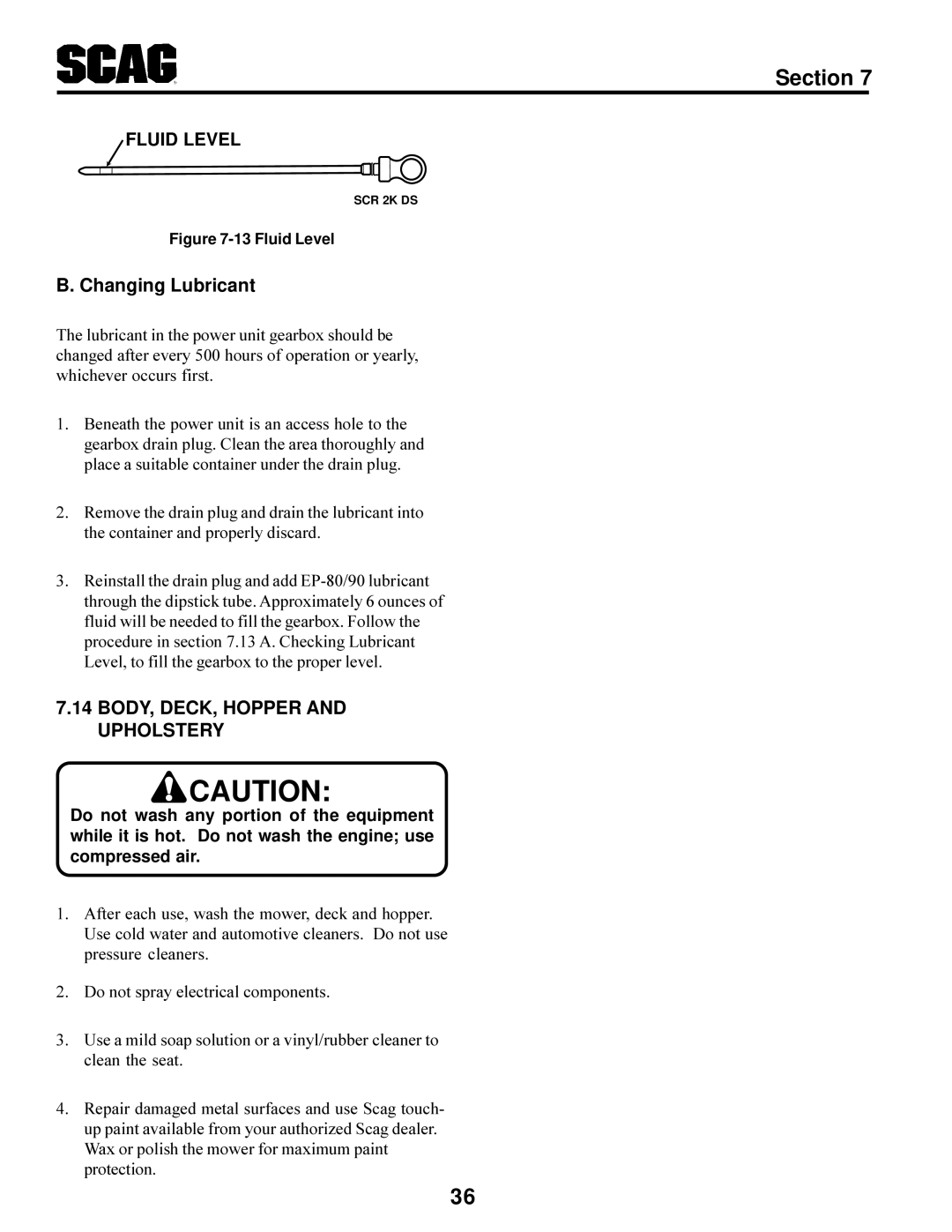 Scag Power Equipment SCR manual BODY, DECK, Hopper and Upholstery, Fluid Level 