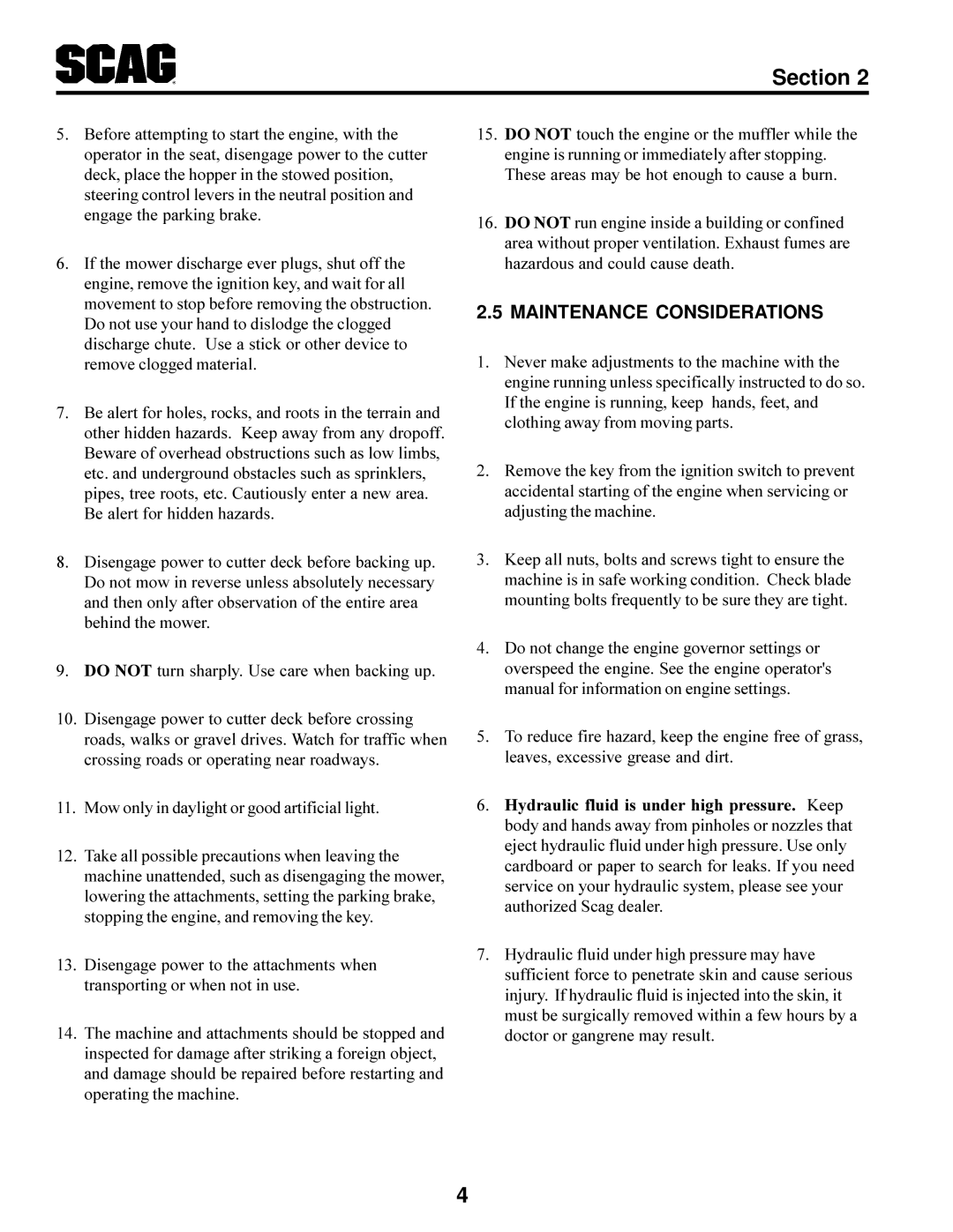 Scag Power Equipment SCR manual Maintenance Considerations, Do not turn sharply. Use care when backing up 