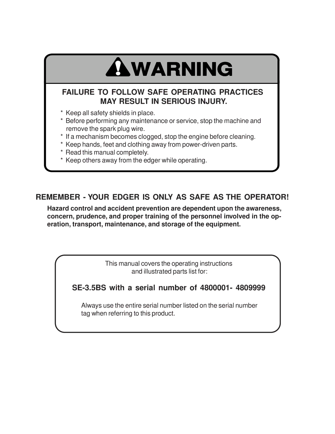 Scag Power Equipment SE-3.5BS manual Remember Your Edger is only AS Safe AS the Operator 