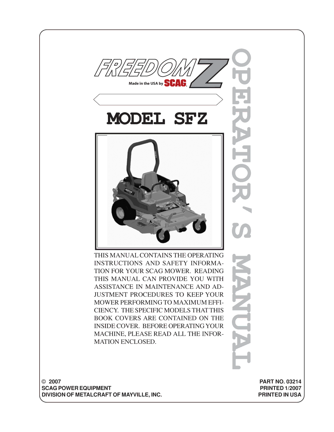 Scag Power Equipment SFZ manual OPERATOR’S Manual 