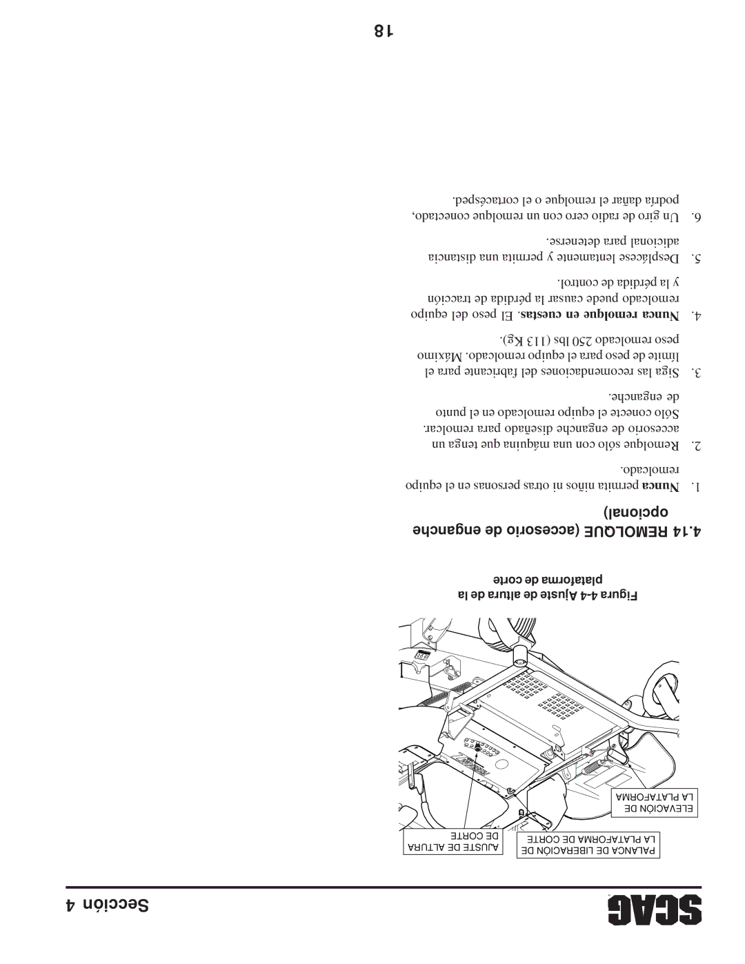 Scag Power Equipment SFZ manual Opcional enganche de accesorio Remolque, Cuestas en remolque Nunca 