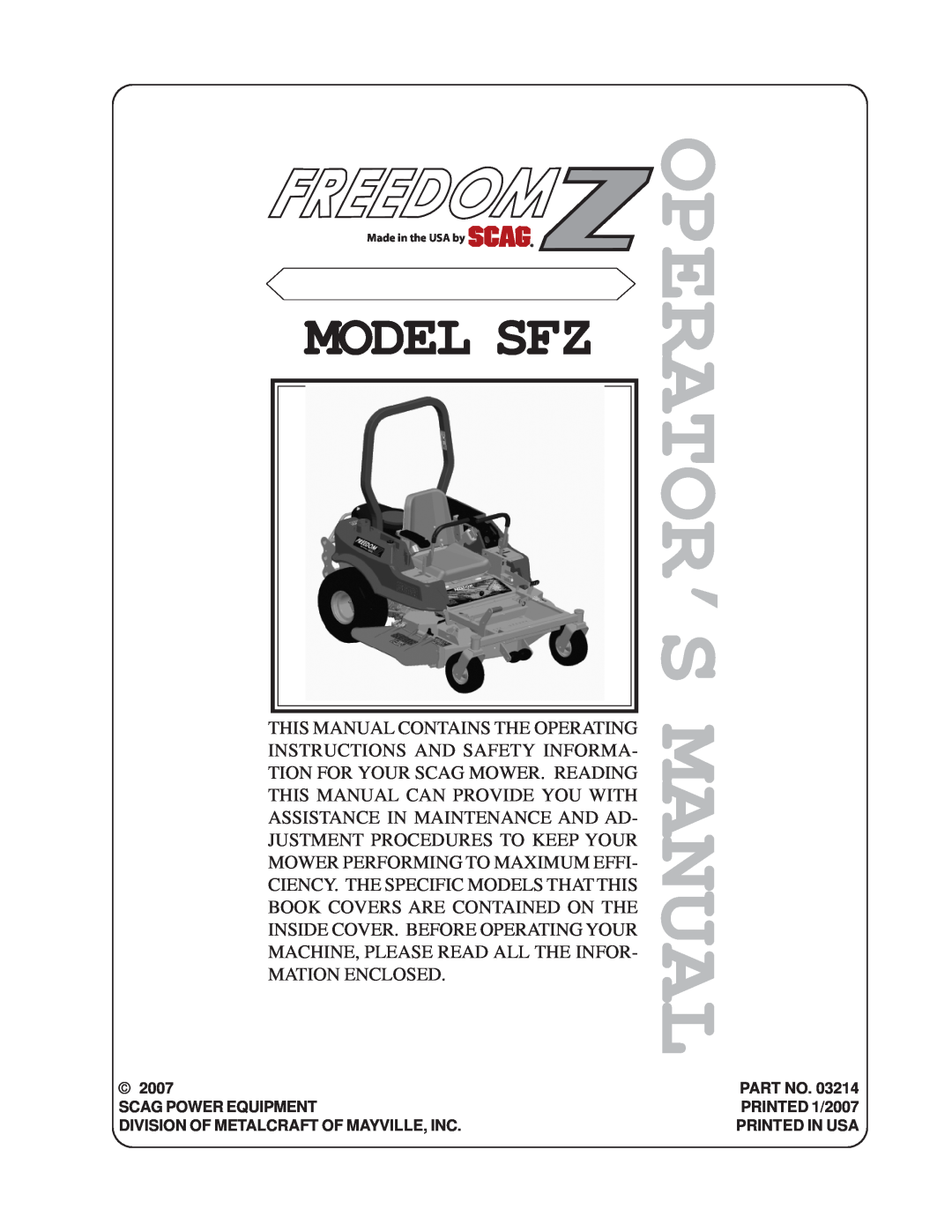 Scag Power Equipment SFZ manual Model Sfz, Operator’S Manual 