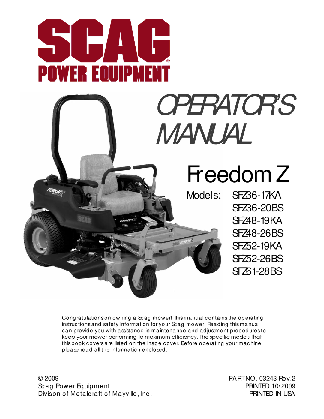 Scag Power Equipment SFZ61-28BS, SFZ36-20BS, SFZ36-17KA operating instructions OPERATOR’S Manual 