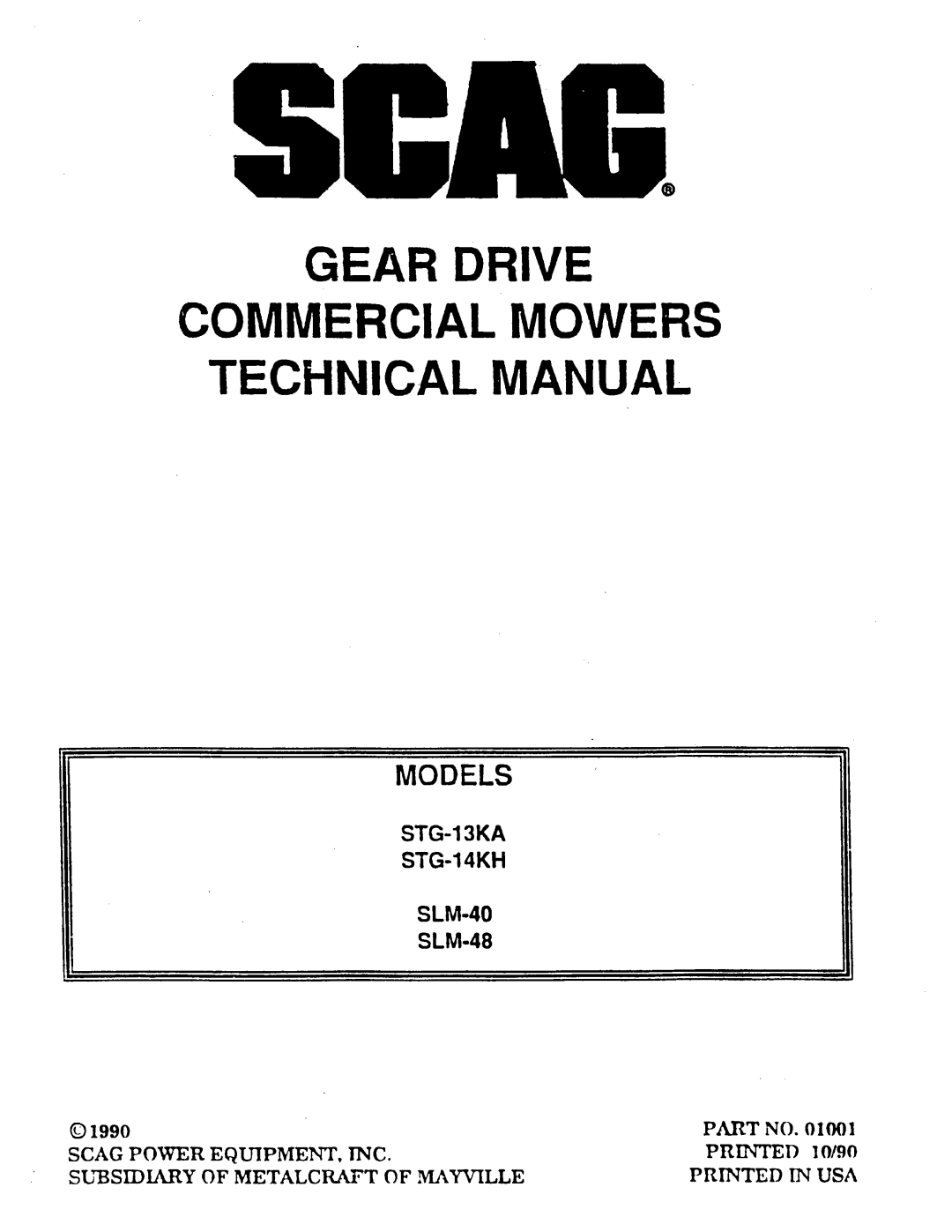 Scag Power Equipment SLM-40, SLM-48, STG-14KH, STG-13KA manual 