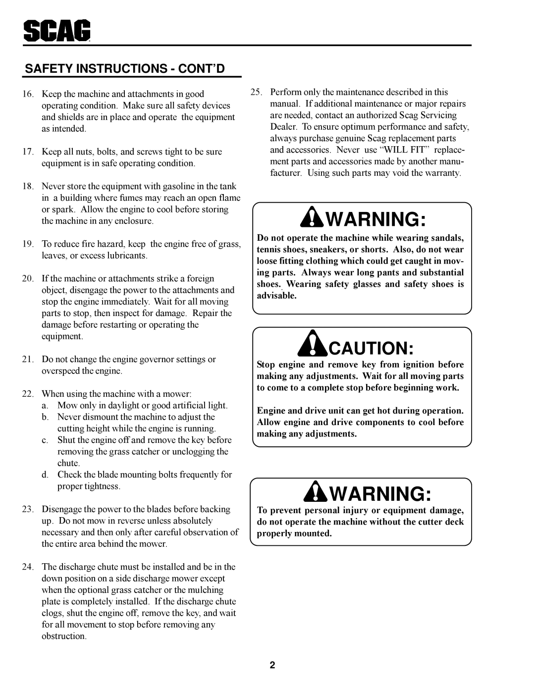 Scag Power Equipment SSZ operating instructions Safety Instructions CONT’D 