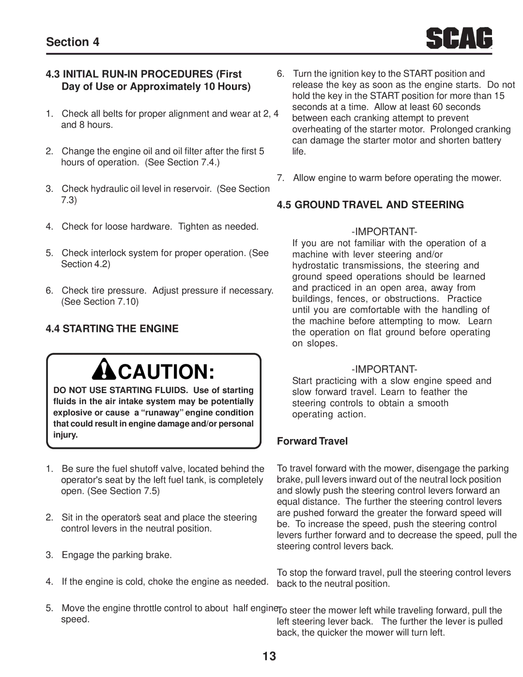 Scag Power Equipment STC operating instructions Starting the Engine, Ground Travel and Steering, Forward Travel 