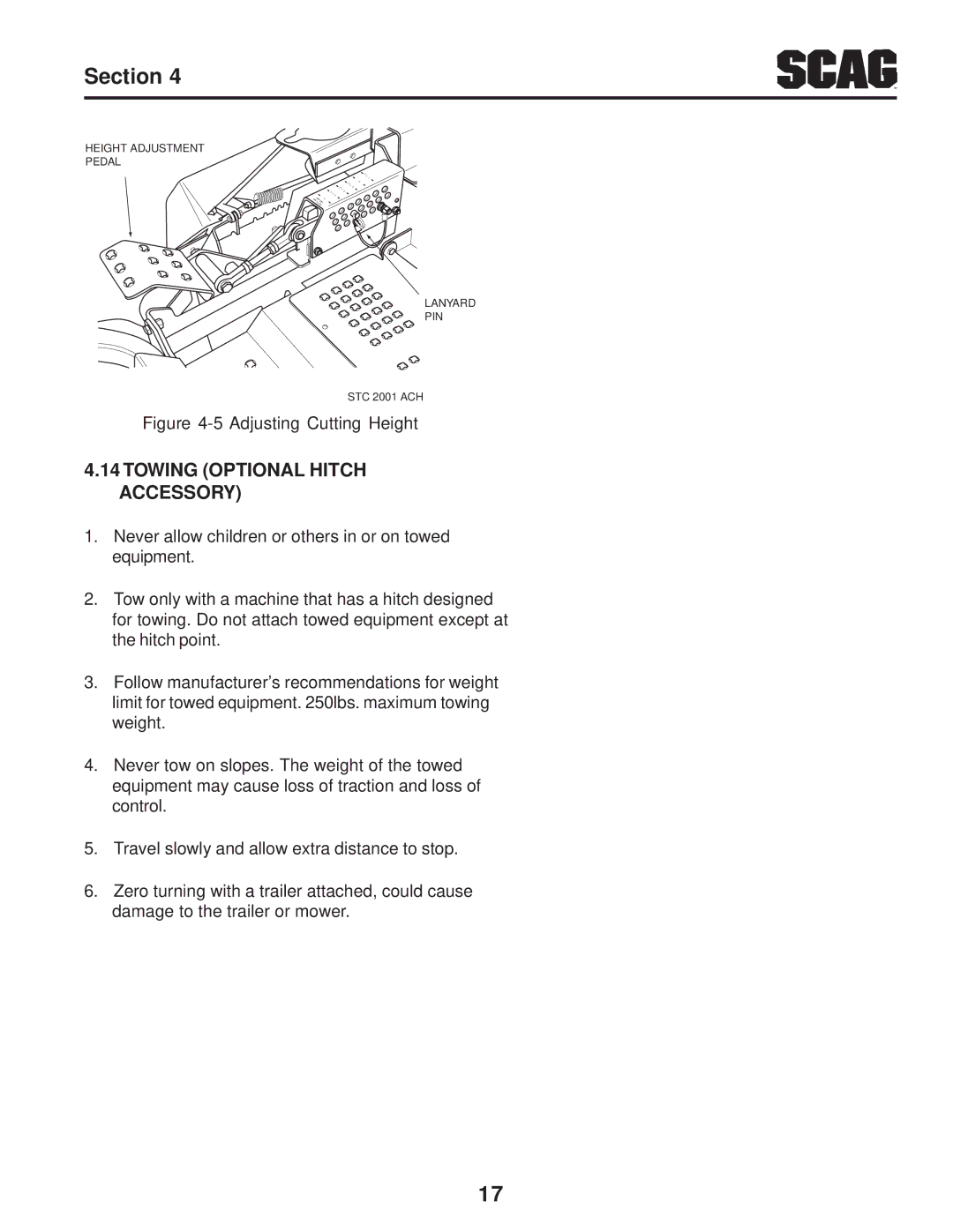 Scag Power Equipment STC operating instructions Towing Optional Hitch Accessory, Adjusting Cutting Height 