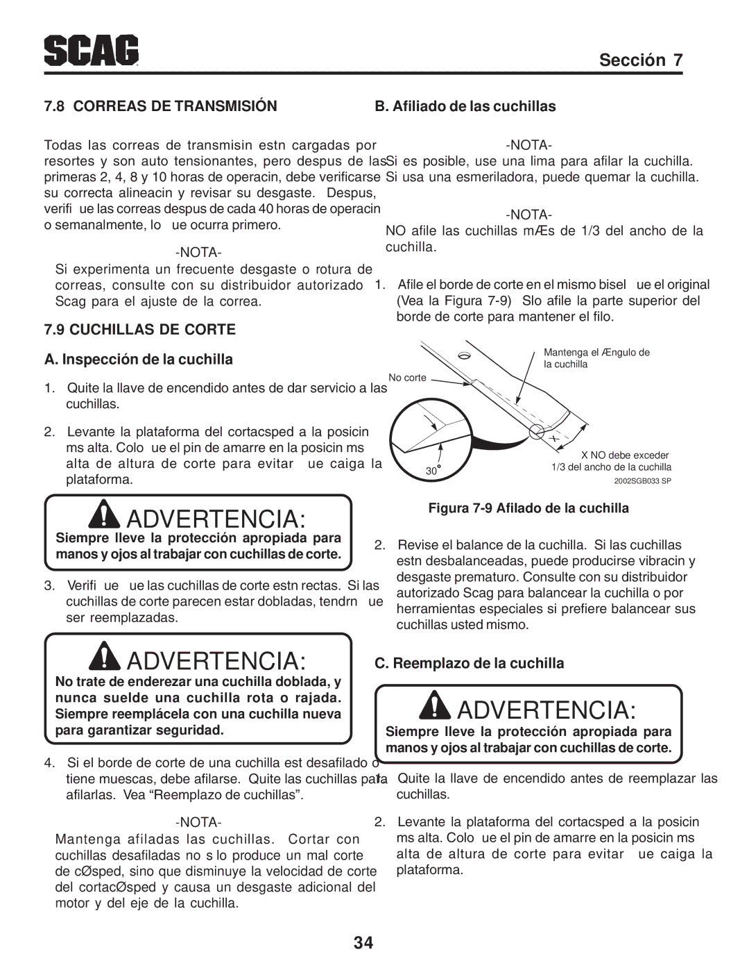 Scag Power Equipment STC Cuchillas las de Afiliado .B, Para apropiada protección la lleve Siempre, Transmisión DE Correas 